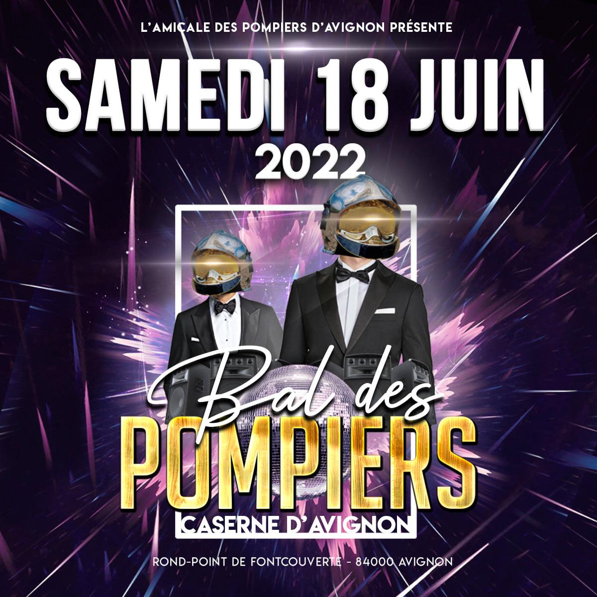 BAL DES POMPIERS AVIGNON 2022 /// Retour à la fête ! Interview avec Olivier, adjudant-chef